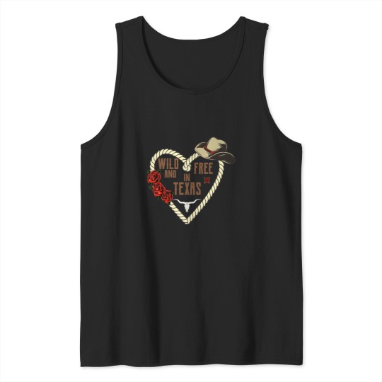 Discover Wild and free in Texas Tank Tops