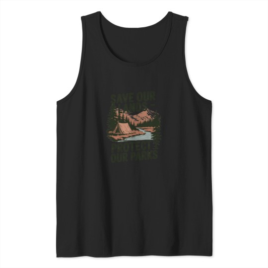 Discover Save Our Lands - Support National Parks and Forest Conservation Tank Tops