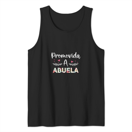 Discover Promovida A Abuela Spanish Baby Shower Mexican Grandma Tank Tops