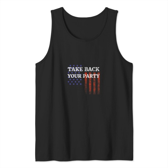 Discover Republican GOP Take Back Your Party Tank Tops