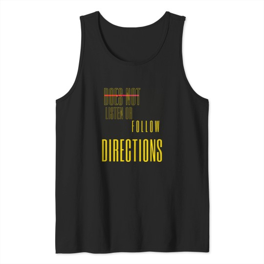 Discover Does not listen or follow directions Premium Tank Tops