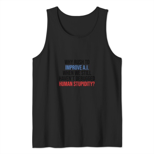 Discover Human Stupidity (1) SAMURAI179 Tank Tops