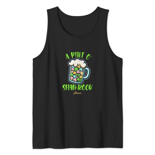 Discover A Pint of Shamrock Please Tank Tops