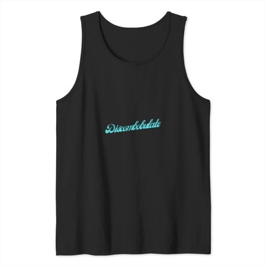Discover Discombobulate Tank Tops