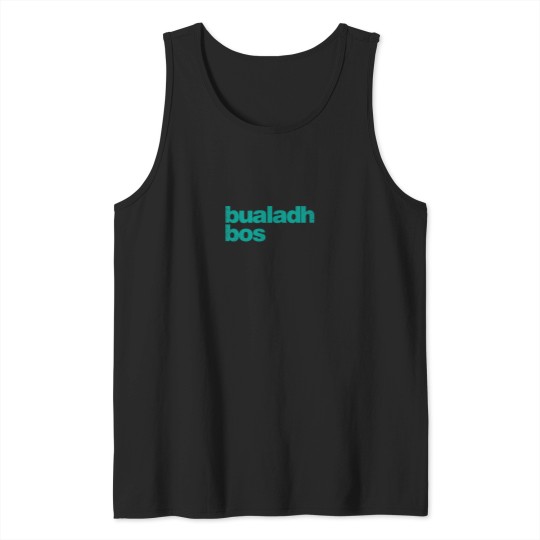 Discover Bualadh Bos - Congratulations in Irish as Gaeilge - Greens Tank Tops