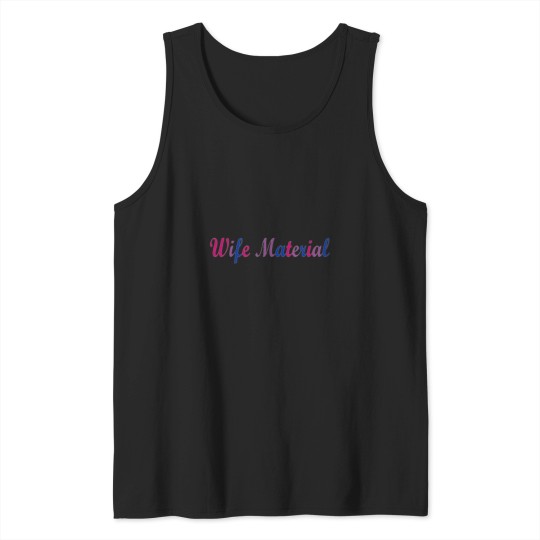 Discover Wife Material Bi Colors Tank Tops