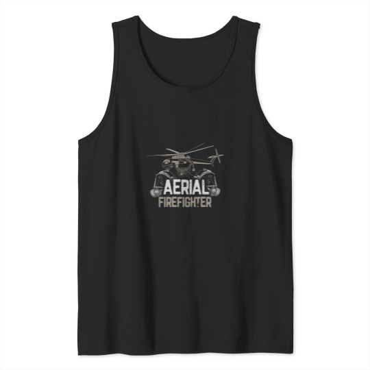 Discover Aerial Firefighter Gift Fireman Helicopter Pilot Tank Tops