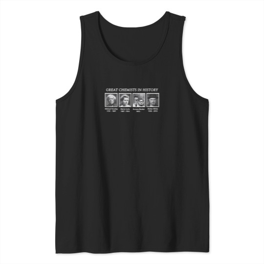 Discover Great Chemists In History T-Shirt Tank Tops