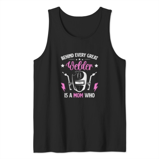 Discover Welder Mom Of A Welder Mother Proud Welder's Mom Tank Tops
