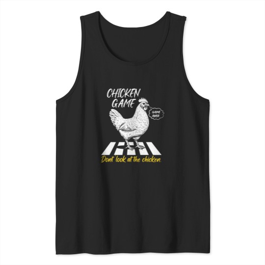 Discover Chicken Game Don't Look At The Chicken Joke Chicken Party Tank Tops