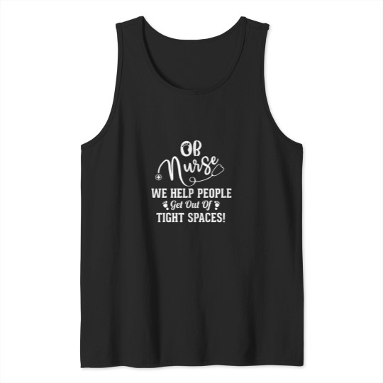 Discover OB Nurse Crew - OBGYN Nursing - Obstetrical Nurse - Labor Delivery Nurse Tank Tops
