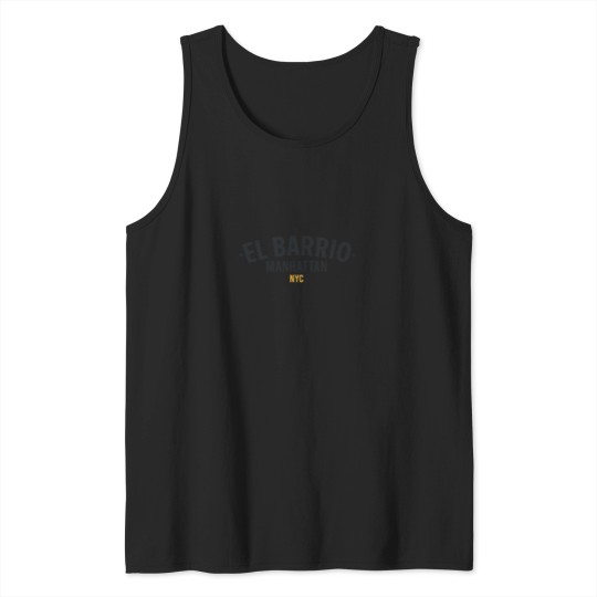 Discover New York El Barrio - El Barrio Spanish Harlems - El Barrio NYC Spanish Harlems Manhattan logo Tank Tops