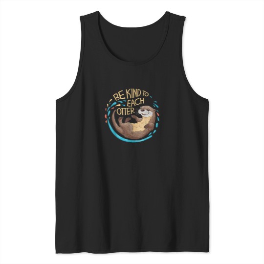 Discover Be-Kind-Otter-Pun-T-Shirt Tank Tops