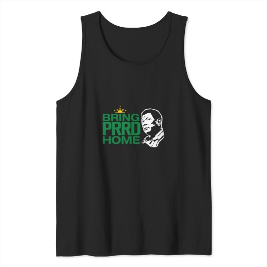 Discover BRING PRRD HOME DUTERTE Tank Tops