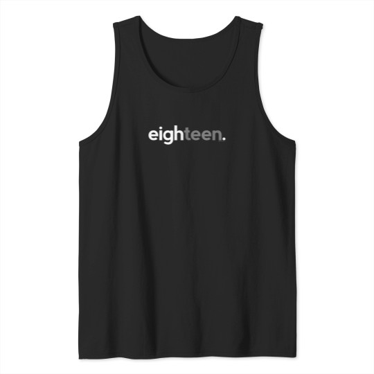 Discover 18Th-Birthday-For-Boys-Eighteen-Him-Age-18-Year-Party-Teen-T-Shirt Tank Tops