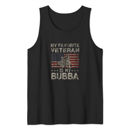 Discover My Favorite Veteran Is My Bubba Veterans Day Military Tank Tops