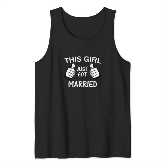 Discover this girl just got married Tank Tops