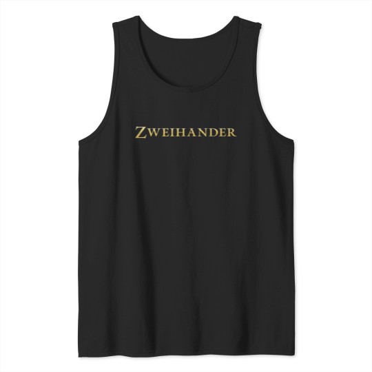 Discover zweihander Tank Tops