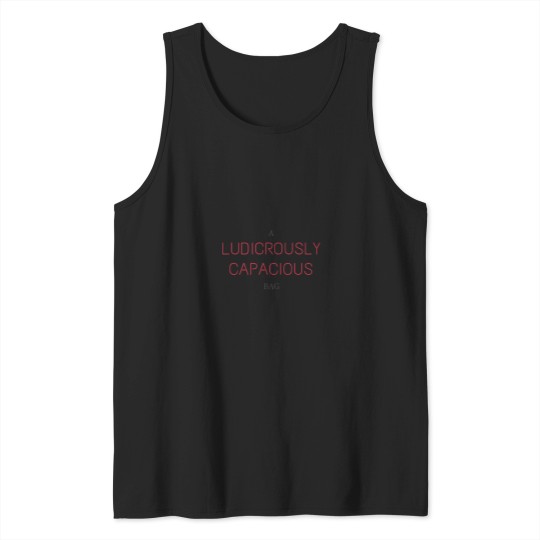 Discover Ludicrously Capacious Bag Tank Tops