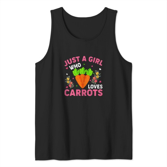 Discover Womens Carrot Vegetable Lover Just A Girl Who Loves Carrots Tank Tops