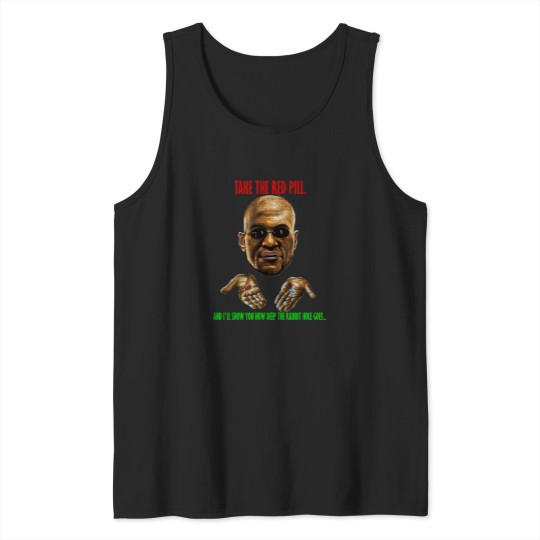 Discover Morpheus (The Matrix), Take the red pill. Oversized Tank Tops