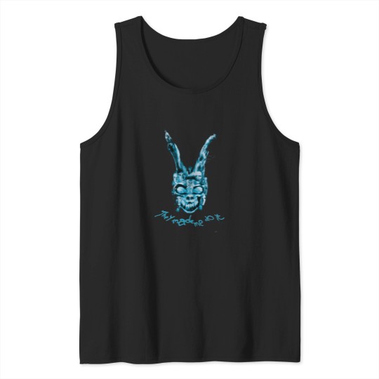 Discover Darko---They-Made-Me-Do-It T-Shirt Tank Tops