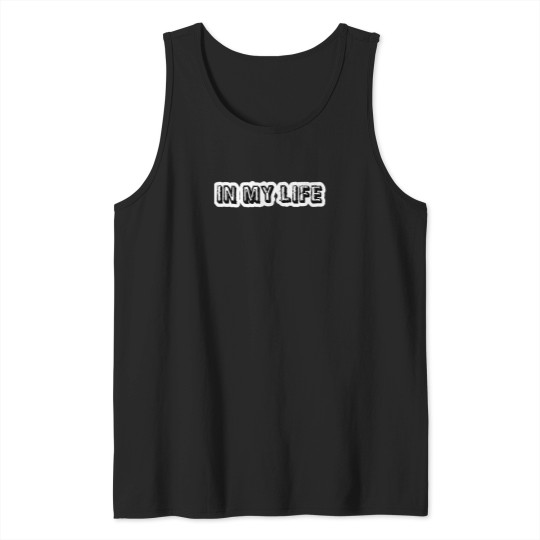 Discover In-My-Life T-Shirt Tank Tops
