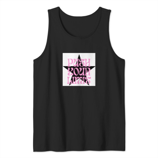 Discover Push-Your-Limit T-Shirt Tank Tops