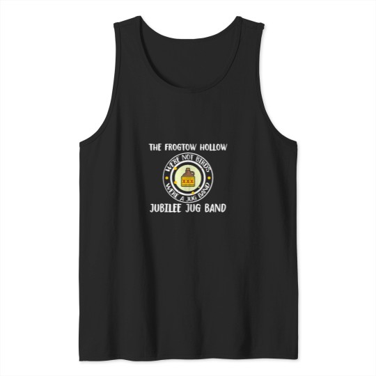 Discover We_Re Not Birds We_Re Jug Band Funny Emmet Otter Christmas Tank Tops
