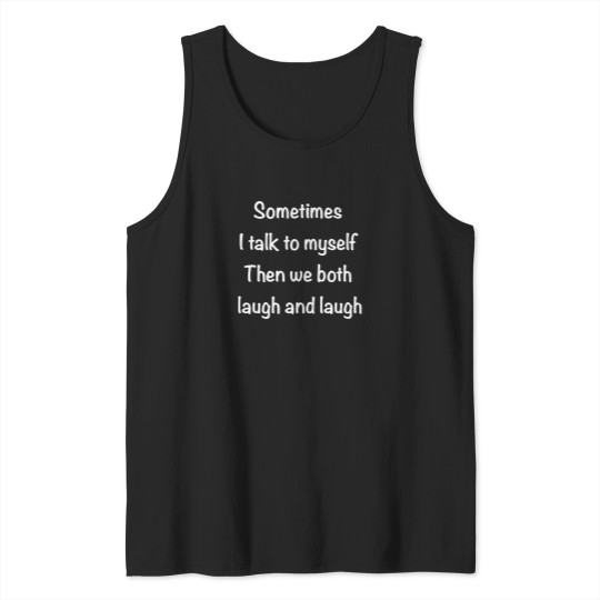 Discover Laugh-And-Laugh T-Shirt Tank Tops