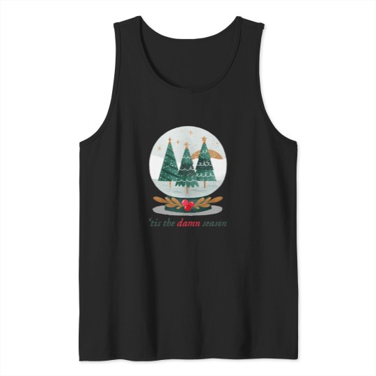 Discover 'Tis-The-Damn-Season-Snow-Globe T-Shirt Tank Tops