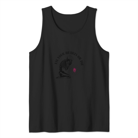 Discover Fix your hearts or die! - skeletons heart Classic Tank Tops