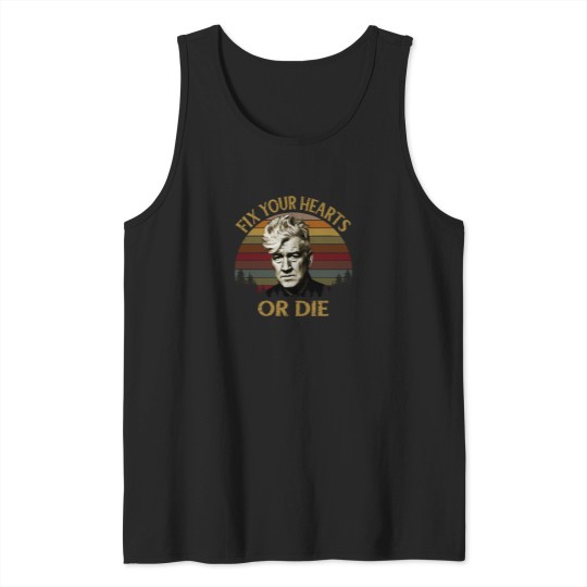 Discover David Lynch Retro Fix Your Hearts Or dies Essential Tank Tops