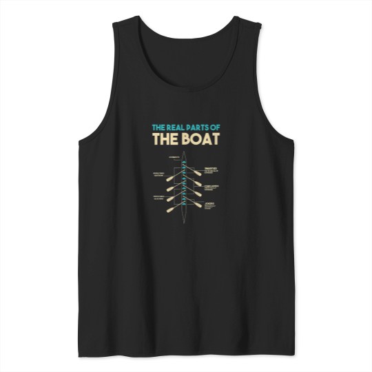 Discover Funny The Real Parts Of The Boat Rowers Paddles Rowing Tank Tops