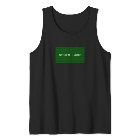 Discover System-Error Tank Tops