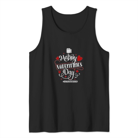 Discover Valentine’s Day 2021 Quarantined - Tank Tops