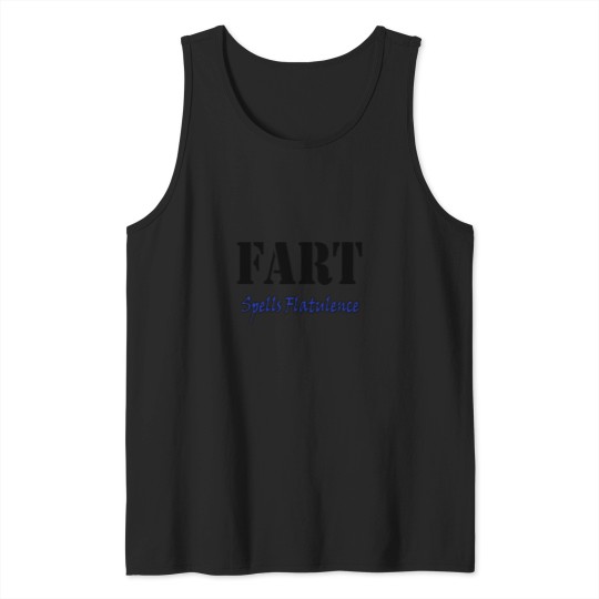 Discover Fart spells flatulence Tank Tops