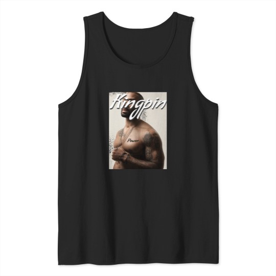 Discover Kingpin With The Power Tank Tops
