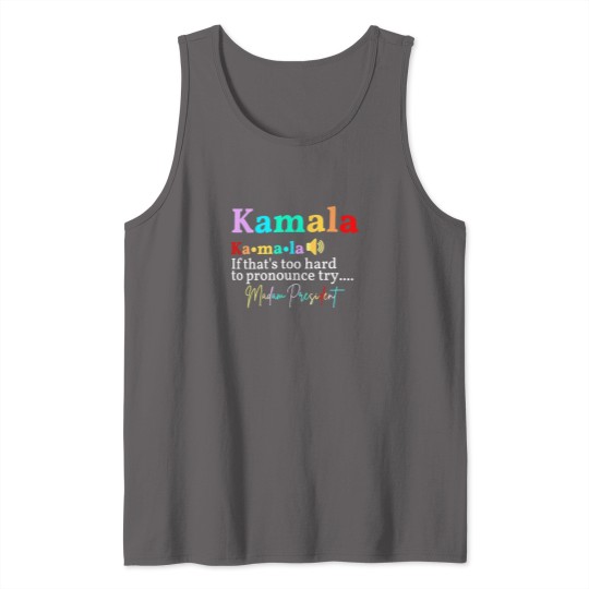 Discover Madam President Tank Top - Perfect for Kamala Harris Supporters