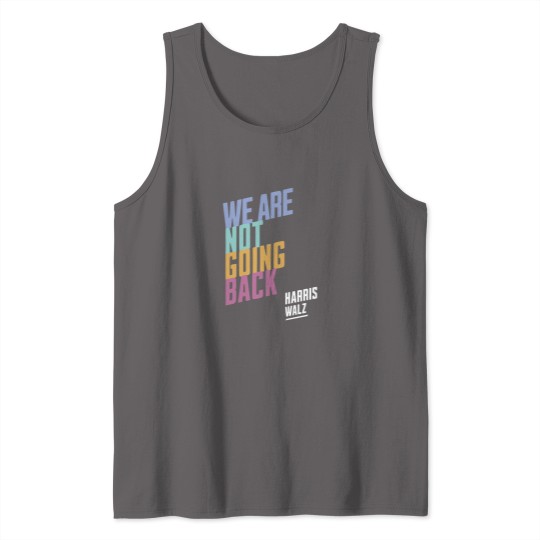 Discover Harris Walz We're Not Going Back, Harris Walz 2024 Tank Tops