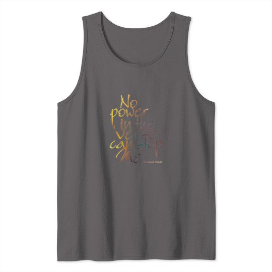 Discover .No Power in the 'Verse can stop Me, Browncoats Forever Tank Tops