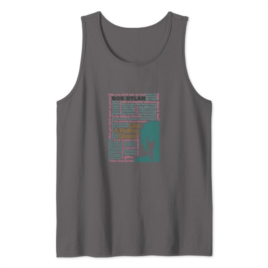 Discover Bob Dylan Like A Rolling Stone Tank Tops