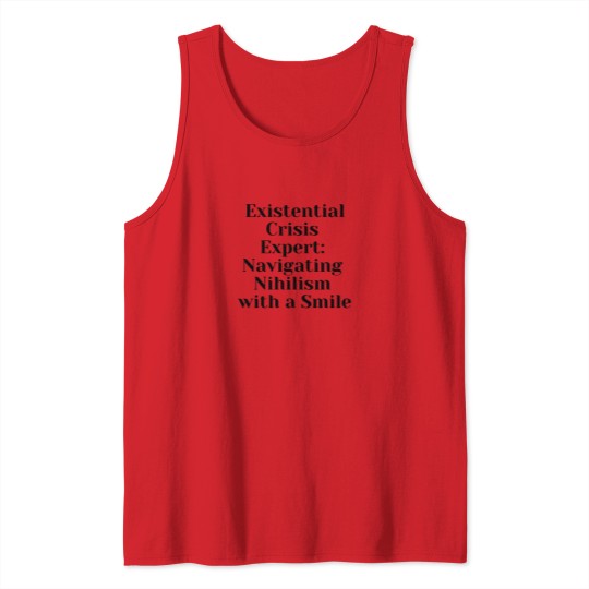 Discover Optimist Nihilism Philosophy Quote Tank Tops