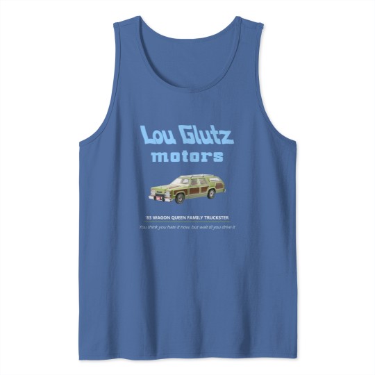 Discover Vacation Lou Glutz Motors - Lampoons Vacation Family Truckster - Tank Tops