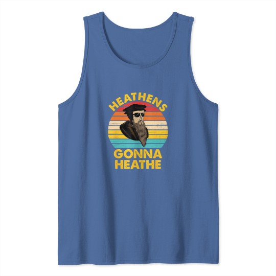 Discover heathens gonna heathe vintage apparel Tank Tops