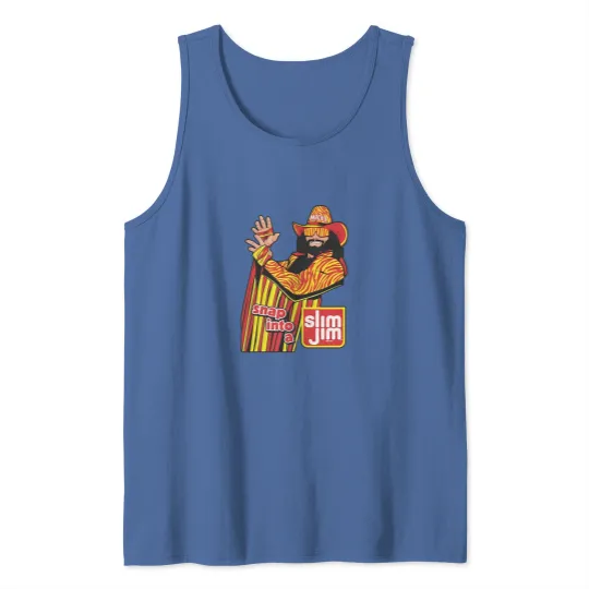 Discover Macho Man Snap in to a Slim Jim Tank Tops