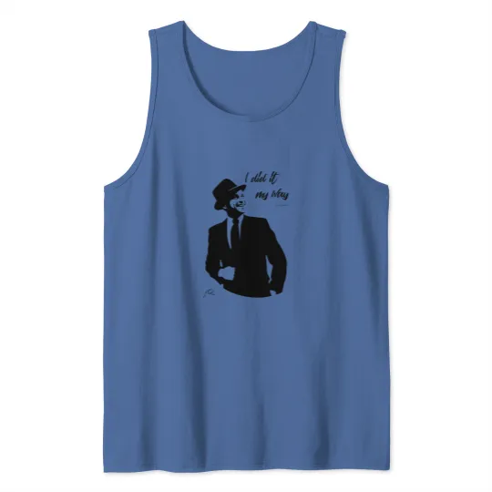 Discover Frank Sinatra: My Way Classic Tank Tops