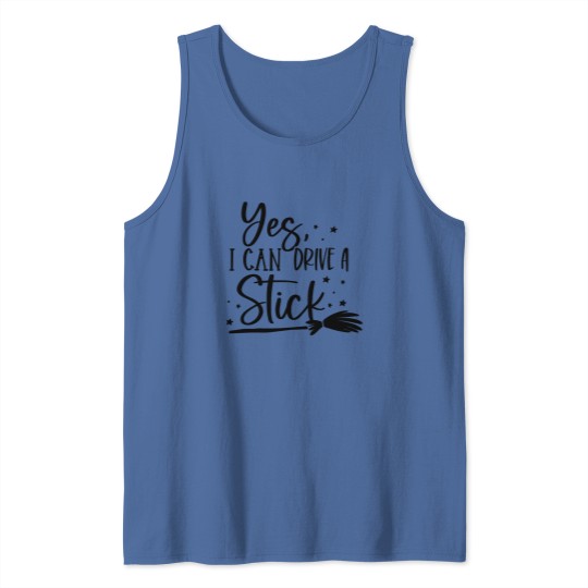 Discover I Drive Stick Halloween Tank Tops