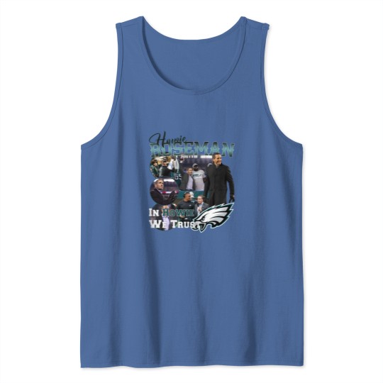 Discover Howie Roseman "In Howie We Trust" Tank Tops