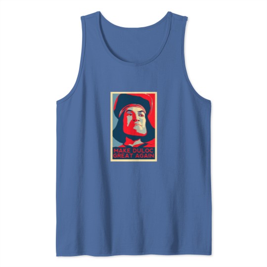 Discover Make Duloc Great Again Art Board Print Tank Tops